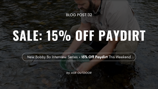 New Pan for Gold with Bobby Bo Video Interview Series + 15% Off Paydirt Kits This Weekend Only!