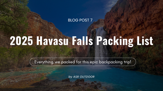 2025 Havasu Falls Packing List: Spring Edition