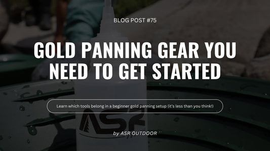 Gold Panning Gear for Beginners: What You Actually Need to Get Started