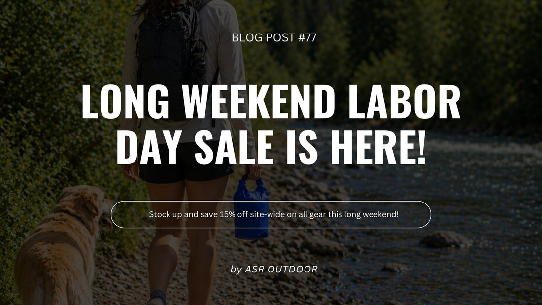 Annual Labor Day Long Weekend Sale is Here: Save 15% on All Gear!