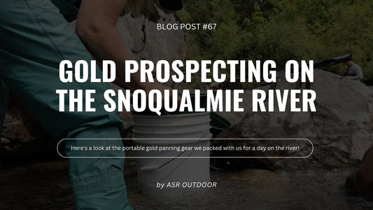 Gold Prospecting Adventure on the Snoqualmie River: Our Day-Trip Gear