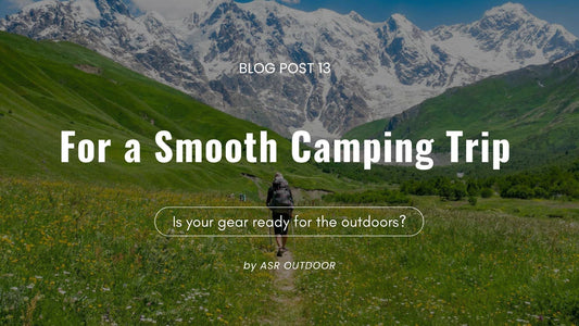 Ready for the Outdoors? Make Sure Your Gear Is Too