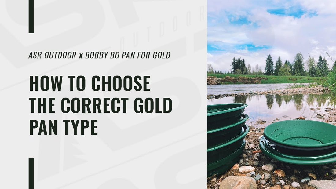 How to Choose the Correct Gold Pan for Gold Panning